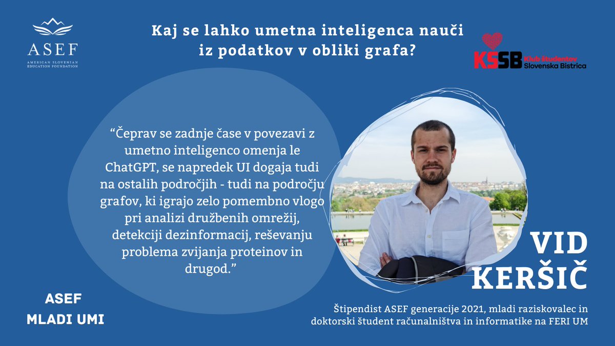 InfoAsef's tweet photo. Četrto predavanje #ASEFmladiumi v mesecu juniju je #ASEF organiziral v sodelovanju s Klubom študentov Slovenska Bistrica. Predaval je #AJF 𝗩𝗶𝗱 𝗞𝗲𝗿𝘀̌𝗶𝗰̌, ki je predstavil, česa se lahko umetna inteligenca nauči iz podatkov v obliki grafa. 📈🦾 https://t.co/xzk8Rc1v8S