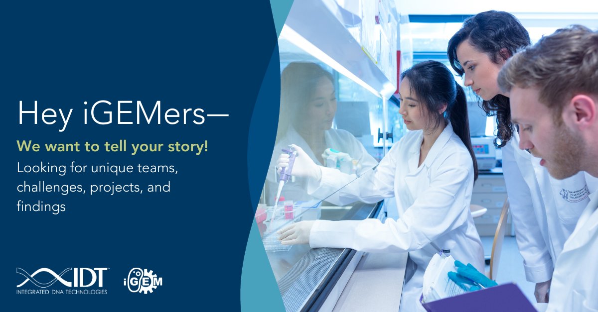 idtdna's tweet photo. Calling all #iGEMers! 🧬🥼
We’re looking to showcase YOUR project and team on our blog and social media channels! Want to be a part of the fun?
Fill out the survey here: https://t.co/9rRxIYHv5y
@iGEM #iGEM #iGEMcompetition #iGEMjamboree #iGEM2023 #iGEM23 @iGEMCommunity https://t.co/afeF5wu2dh