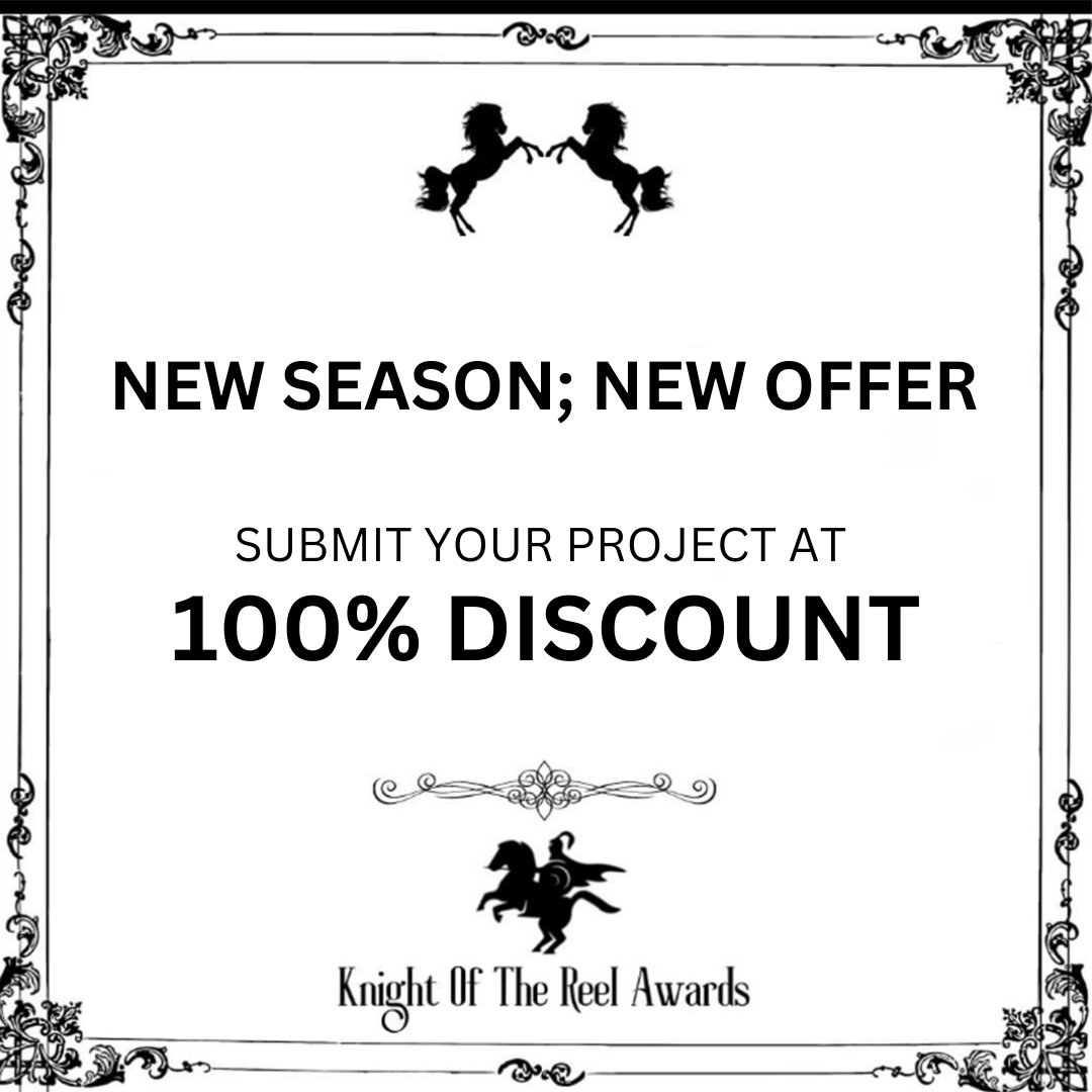 NEW SEASON MEANS NEW OFFER FOR YOU!

Knight of The Reel Awards is offering 100% discount on all submissions. 
Offer valid for limited period only!

Apply the offer on wfcn.co/festival/kra

#knight #filmfestival #freesubmission #freefilmfestival #lowestsubmissionfees #KRA #WFCN