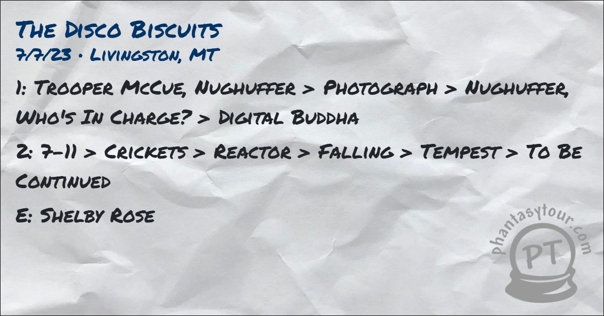 7/7/23 <a href="/disco_biscuits/">The Disco Biscuits 🌲👽🌲</a> at <a href="/pinecreeklodge/">Pine Creek Lodge</a>

More deetz: ptour.me/bisco-2023-07-…

Tour stats: ptour.me/bisco-stats-20…

#tdbsetlist #tdb #bisco #thediscobiscuits #discobiscuits #sorryifyoudont #theynastybuttheygood #ptsetlists #biscosetlists #biscostats <a href="/phantasytour/">Phantasy Tour</a>
