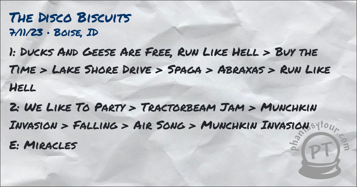 7/11/23 <a href="/disco_biscuits/">The Disco Biscuits 🌲👽🌲</a> at <a href="/RevolutionCent/">Revolution Center</a>

More deetz: ptour.me/bisco-2023-07-…

Tour stats: ptour.me/bisco-stats-20…

#tdbsetlist #tdb #bisco #thediscobiscuits #discobiscuits #sorryifyoudont #theynastybuttheygood #ptsetlists #biscosetlists #biscostats <a href="/phantasytour/">Phantasy Tour</a>
