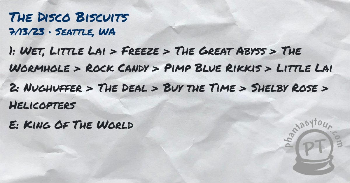 7/13/23 <a href="/disco_biscuits/">The Disco Biscuits 🌲👽🌲</a> at <a href="/ShowboxPresents/">Showbox Presents</a>

More deetz: ptour.me/bisco-2023-07-…

Tour stats: ptour.me/bisco-stats-20…

#tdbsetlist #tdb #bisco #thediscobiscuits #discobiscuits #sorryifyoudont #theynastybuttheygood #ptsetlists #biscosetlists #biscostats <a href="/phantasytour/">Phantasy Tour</a>