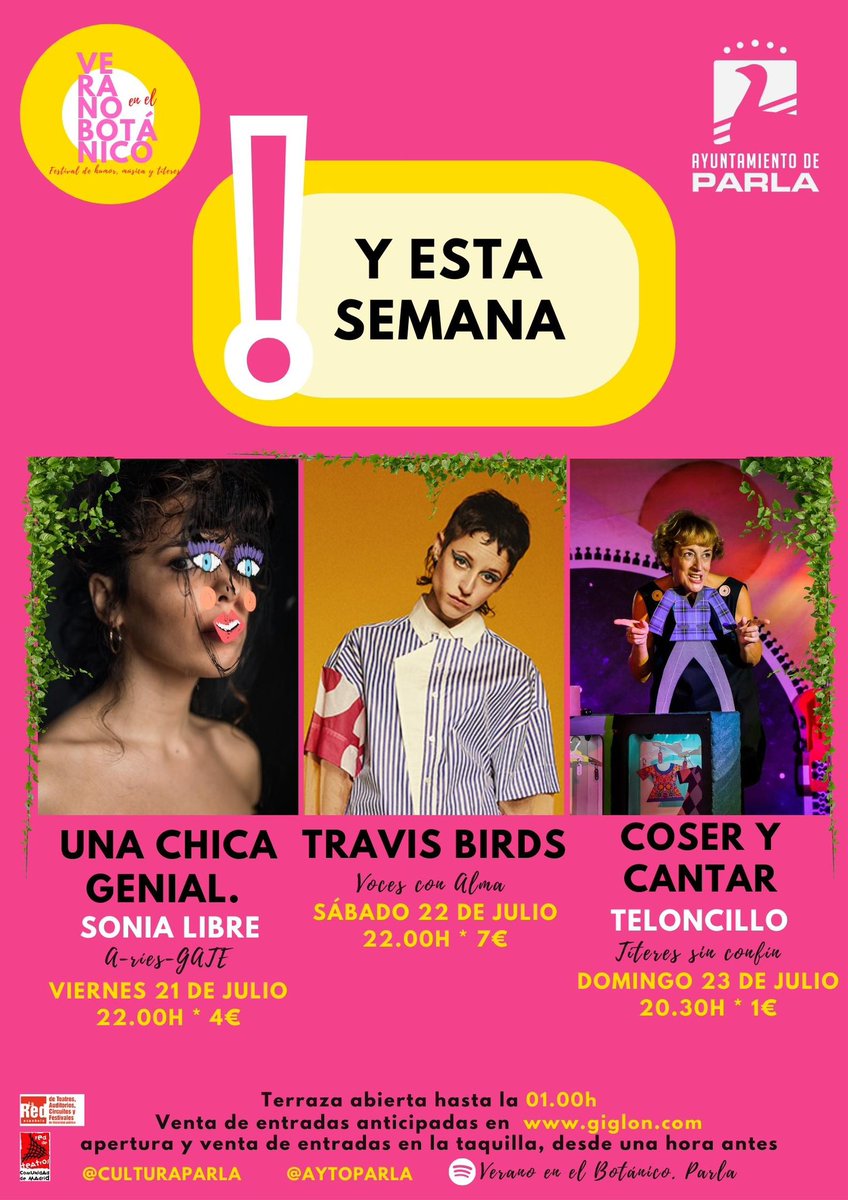 CulturaParla's tweet photo. Comenzamos una nueva semana en #Parla esperando ya los espectáculos de este finde en 𝐕𝐞𝐫𝐚𝐧𝐨 𝐞𝐧 𝐞𝐥 𝐁𝐨𝐭𝐚́𝐧𝐢𝐜𝐨 ✨🌳

😄 “Una chica genial” de Sonia Libre
🎶 @TravisBirds
🎭 “Coser y cantar” de @Teloncillo

Entradas en @Giglon o desde 1h antes en taquilla!! https://t.co/VJXEulTwVg