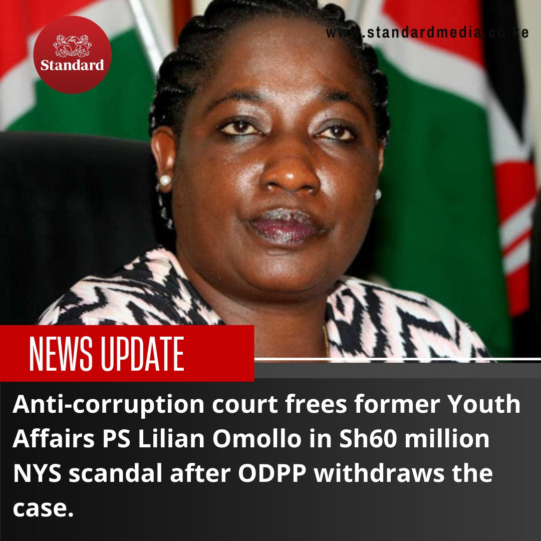 Anti-corruption court frees former Youth Affairs PS Lilian Omollo in Sh60 million NYS scandal after ODPP withdraws the case.