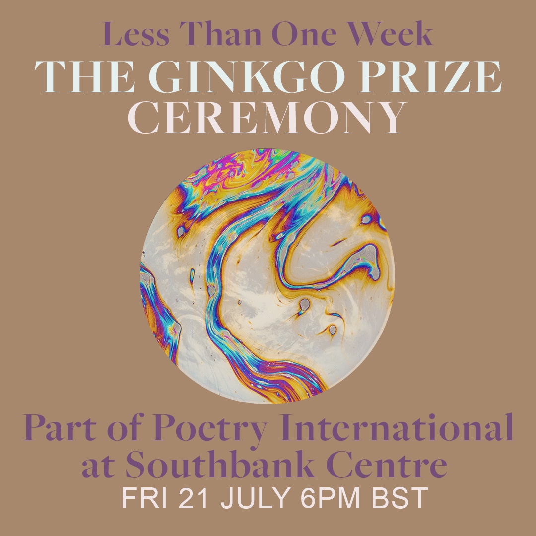 Less Than 1 Week 🚨⁠ ⁠ @ginkgoprize Ceremony at @southbankcentre's Poetry International Festival 🌞⁠ ⁠ Fri 21 July, 6 pm (BST), expect readings from judges Linda Gregerson, @KMcCarthyWoolf & @seanehewitt. As well as our brilliant shortlist. Sign up: bit.ly/3NraXIC