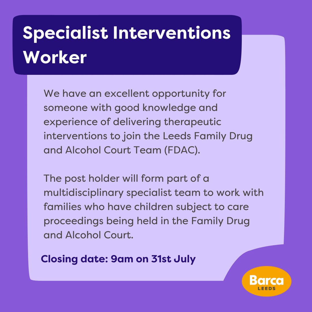 We're hiring! We're looking for a Specialist Interventions Worker to join the Leeds Family Drug and Alcohol Court Team at Barca-Leeds. Find out more & apply: barca-leeds.org/joinus/BL170 #CharityJobs #LeedsJobs #HiringNow