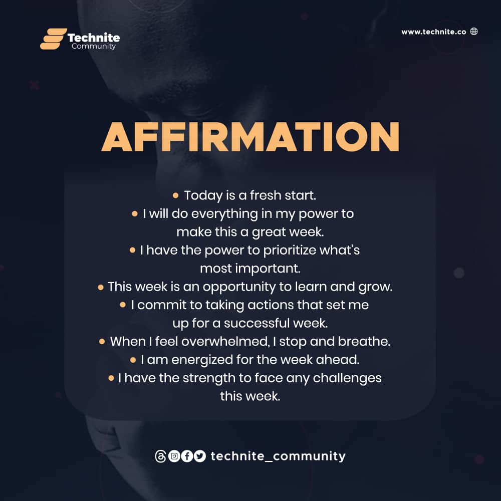 Technite_co's tweet photo. Hey Techie,it's a new week!
The power of affirmation can't be trivialised!
Say these words boldly and believe that they will work for you as you start this week
.
.
.
#tech #community #technite #rest #newweek #monday #mondayaffirmation #affrimations #happy #newweek #techstartups https://t.co/n7GrQfEEFW