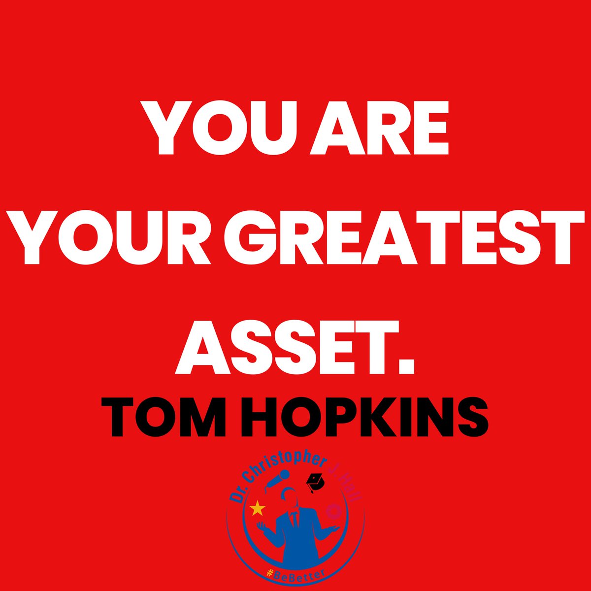 ChrisJHallSC's tweet photo. You are your greatest asset. Tom Hopkins
.
#asset #greatestasset #you #inspiration #motivation #lifelesson #tomhopkins #noexcuses #BeBetter https://t.co/xyIZ6uGvYU