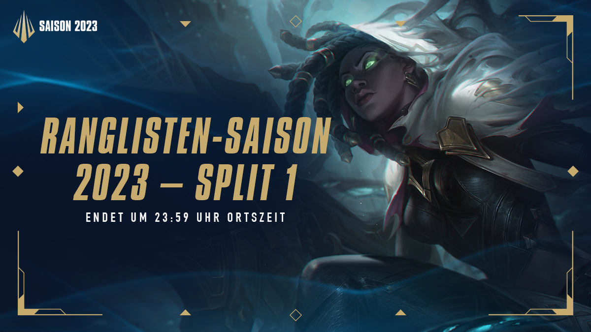 League of Legends DE on Twitter: "Split 1 der Ranglisten-Saison 2023