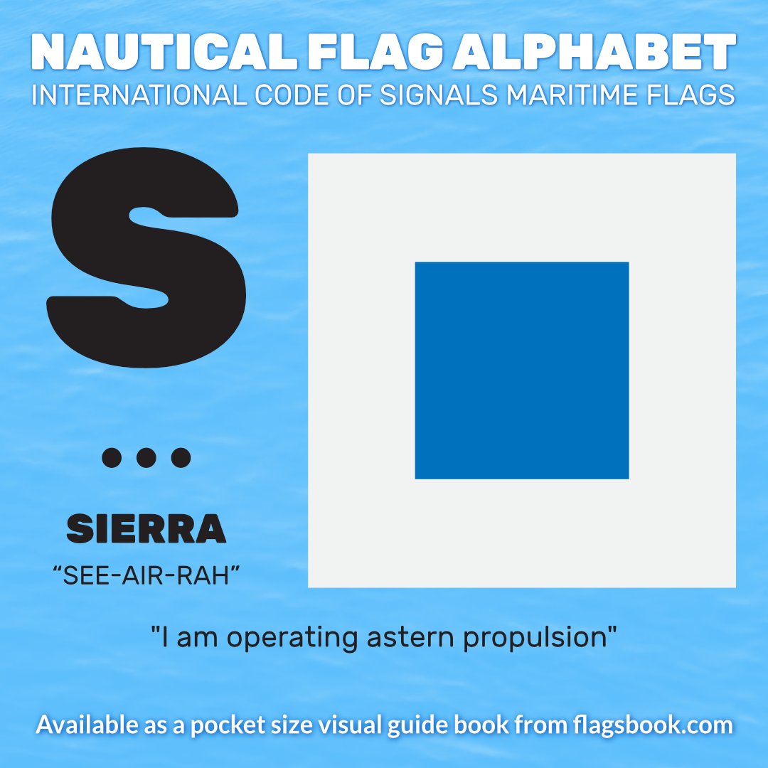 flags_book's tweet photo. A-Z of International Code of Signals Flags
S
. . .
SIERRA
“SEE-AIR-RAH”
"I am operating astern propulsion"
#Signalflags #nauticalflagalphabet #Nauticalflags #shipflags #marineflags #flags #Morsecode #flagsbook #Nauticas #Sailboat #Yacht #yachtlife #Yachting #motorboat #Mariner https://t.co/j41SPrjwCI