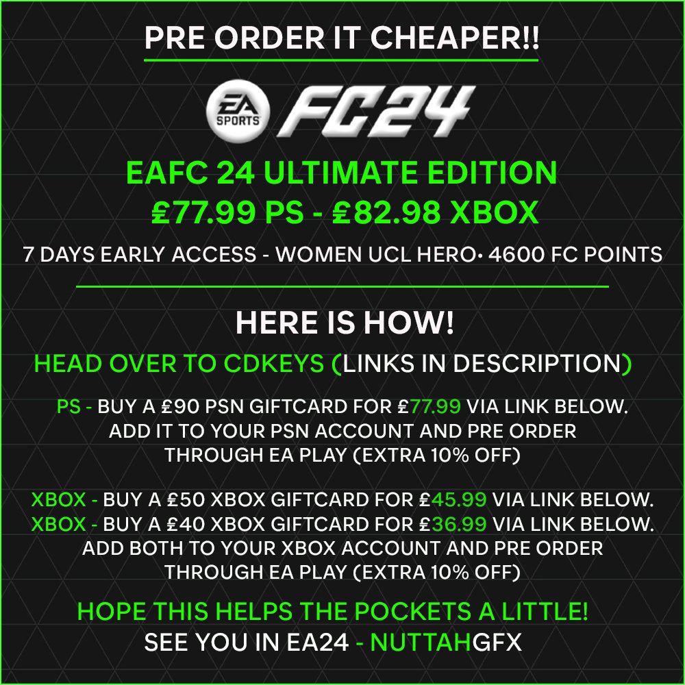 NuttahGFX's tweet photo. Want to Pre Order EAFC24 for Less? Here is how, follow these Steps.  
£90 PSN Gift Card  https://t.co/NTBA8GHRhD
£50 Xbox Gift Card https://t.co/3itYc1avfY
£40 Xbox Gift Card https://t.co/8Lp3dnmAw5 

Please Retweet to help others bring the cost down a little bit! 💚 https://t.co/dep07wmVBp