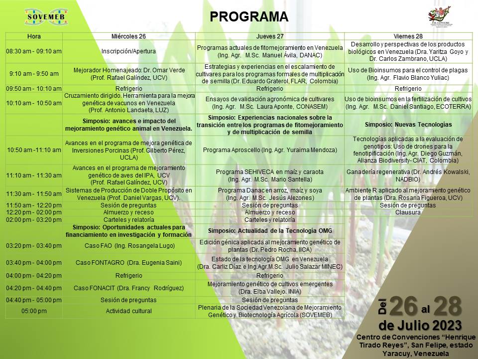 #Prográmate | Si estás en #Venezuela🇻🇪, participa en IX #CONVEME, que este año se enfocará en el mejoramiento genético y la biotecnología al servicio de la producción agrícola
📍San Felipe
🗓️Jul. 26-28
👥#SOVEMEB <a href="/fundacion_danac/">Fundación Danac</a> <a href="/UCV_Noticias/">UCV Noticias</a> #ESAT <a href="/iniavenezuela/">INIA Venezuela🇻🇪</a> <a href="/UCV_FAGRO/">UCV FAGRO</a>