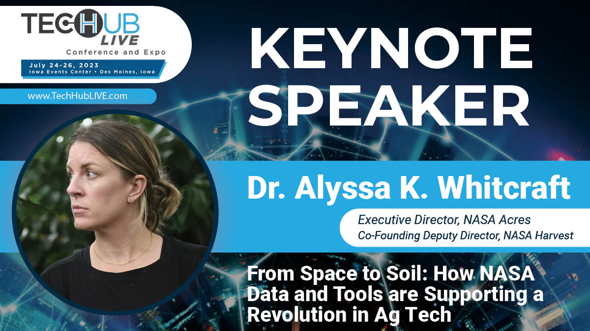 AcresProgram's tweet image. Don&apos;t miss the exciting keynote speech at #TechHubLIVE next week in Des Moines, Iowa! Dr. Alyssa Whitcraft, Executive Director of #NASA Acres, will share groundbreaking insights on how satellite data is supporting a revolution in #AgTech. 🌾