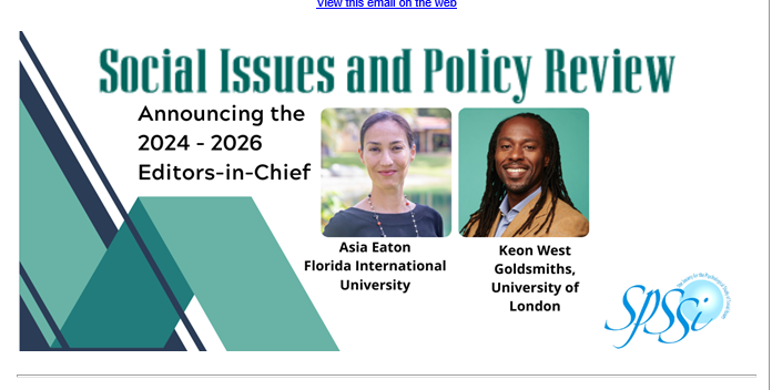 Congrats @DrAsiaEaton & @ProfKeonWest on your new roles as Editors-in-Chief at SIPR! @spssi