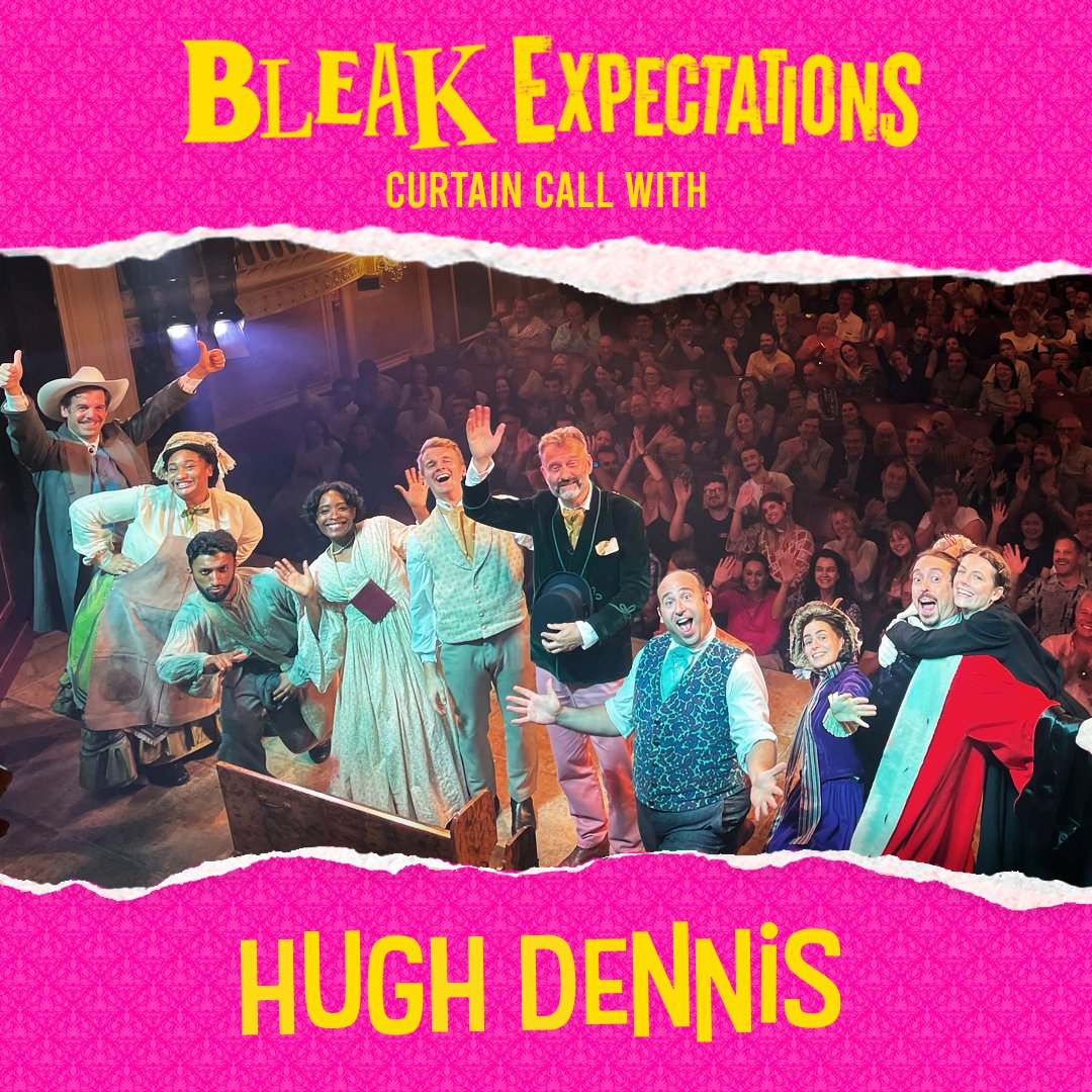 Hugh, we've truly had the best of times. Thank you for being our narrator for the week! 

Next up as Sir Phillip Bin? TOM ALLEN!   

#BleakExpectations #HughDennis #TomAllen @tomallencomedy #Comedy #CurtainCall #LondonTheatre