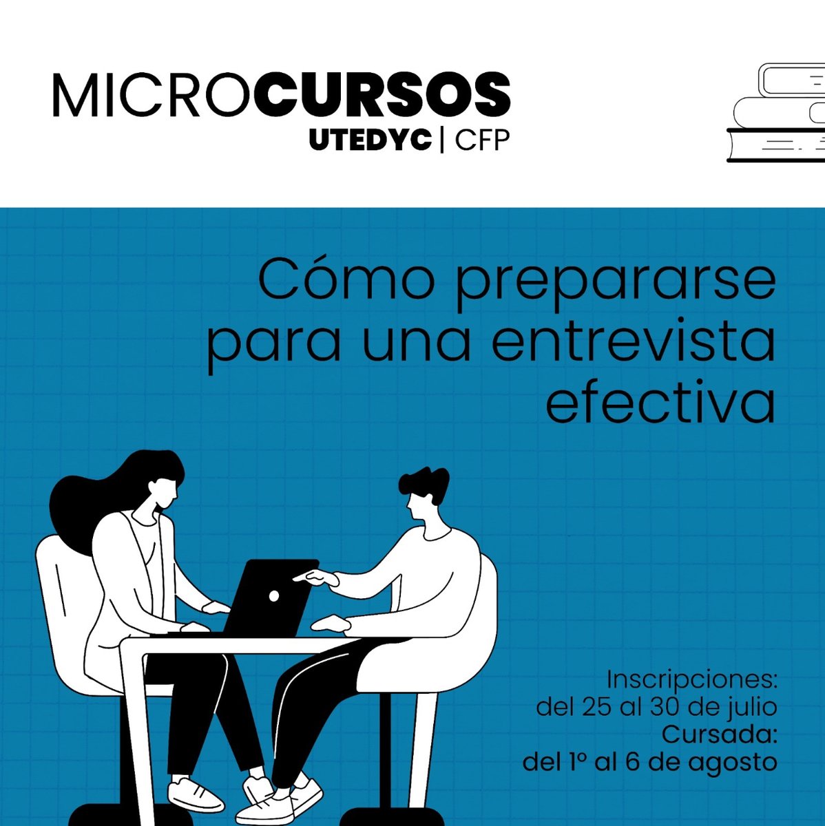UTEDYCNacional's tweet photo. #Microcursos | Cómo preparase para una entrevista efectiva

Inscripciones del 25 al 30 de julio.
Cursada del 1 al 6 agosto

Inscribirse: https://t.co/WVgNqfAttX https://t.co/fWPSJ33DRY
