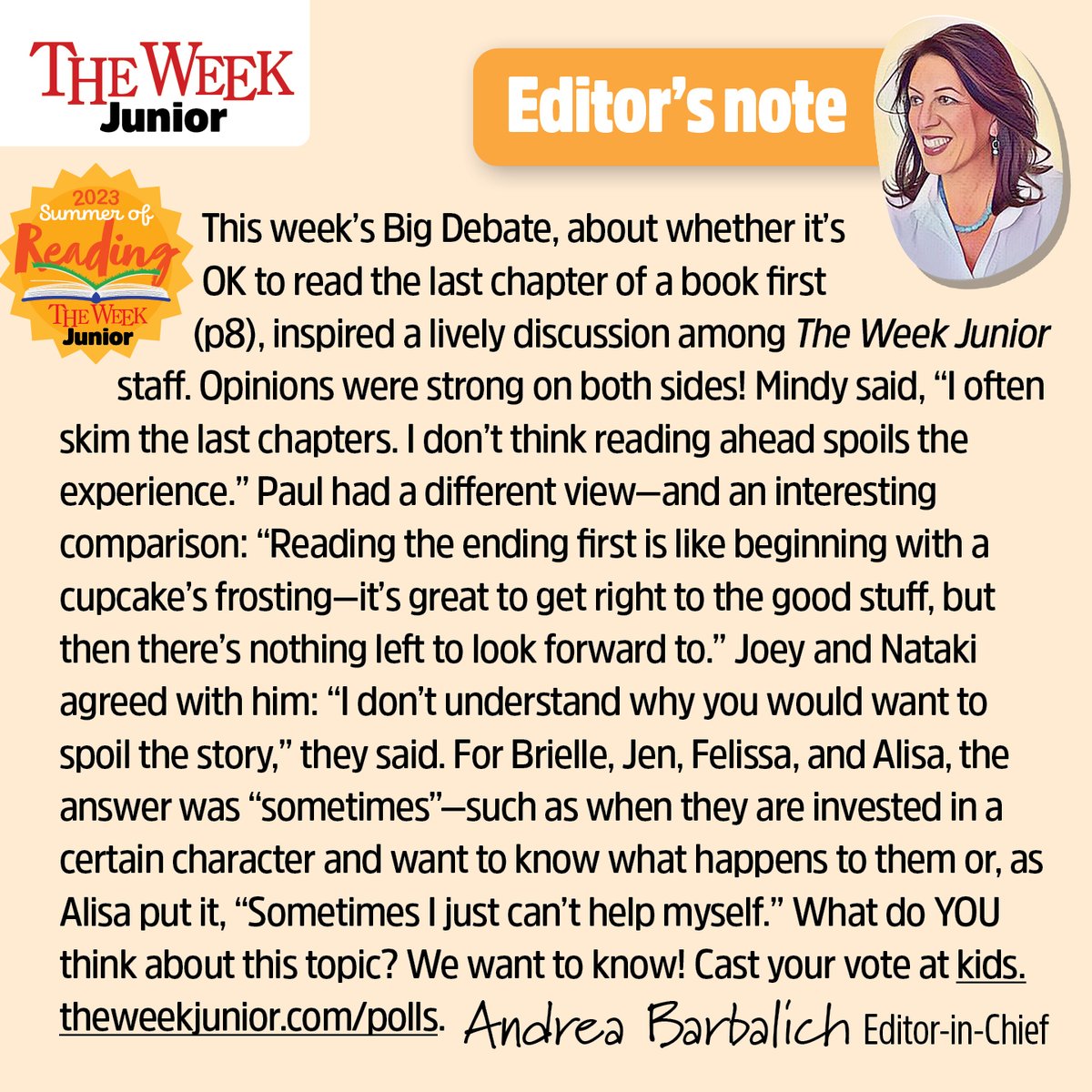 Is it OK to read the last chapter first? It's our latest Big Debate question, and The Week Junior's editorial staff had A LOT to say on this topic! @abarbalich summarizes their thoughts in this week's editor's note! #SummerOfReading #BigDebate