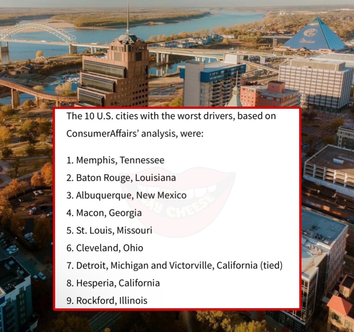 SaycheeseDGTL's tweet photo. According to a new study Memphis &amp; Baton Rouge has the WORST drivers in the country. https://t.co/EjRCfJtt0S