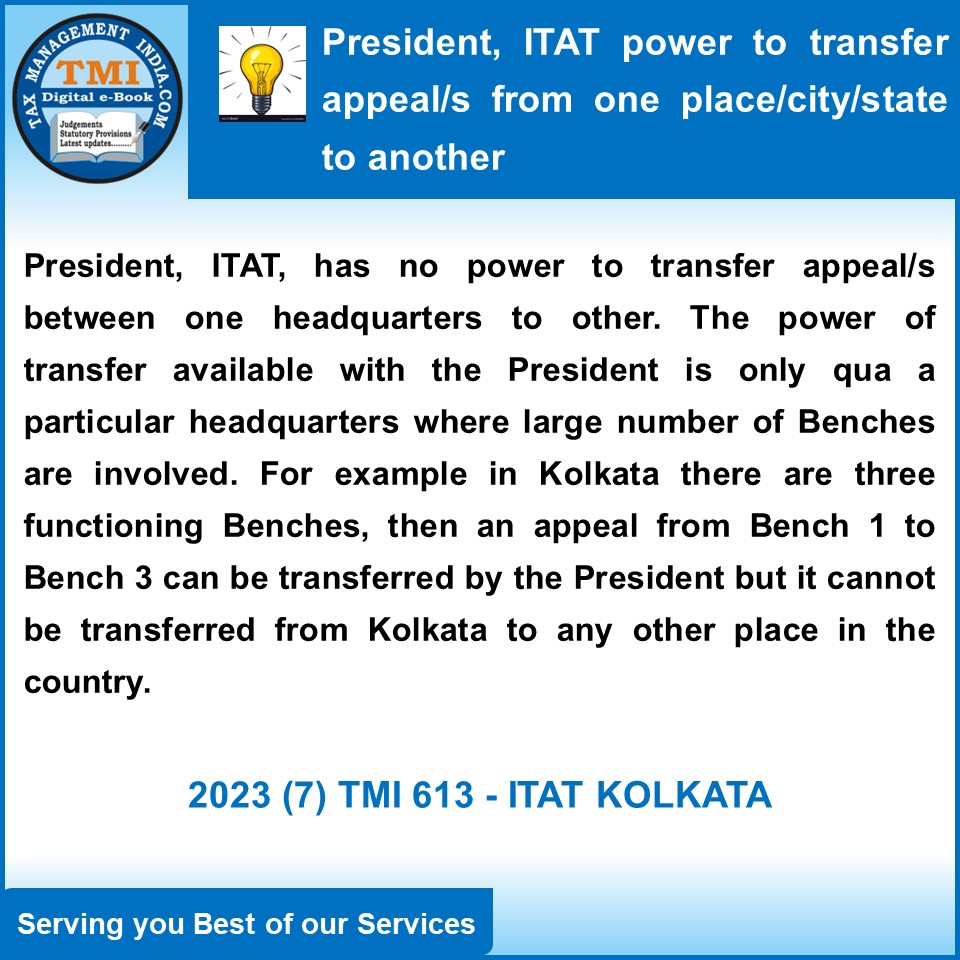 taxtmi's tweet photo. Income Tax - Appellate jurisdiction of ITAT - ITAT Kolkata or ITAT Indore - approaching the wrong appellate jurisdiction - President, ITAT, has no power to transfer appeal/s between one headquarters to other. The… #IncomeTax #Highlights #TaxLaws #TaxTMI  https://t.co/hFgwJqZwr5 https://t.co/Hpnx5iPMj8