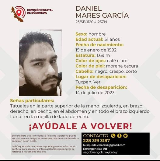 ¡NO ESTAMOS TODOS!
#NosFalta el C. de #Tuxpan #Veracruz
DANIEL MARES GARCÍA - 31 años
Visto 14/07/23 ¿Lo has visto? RT <a href="/vtorreslanda/">Vero Torres Landa C.</a> <a href="/MeganoticiasTUX/">Meganoticias Tuxpan</a> <a href="/heraldo_tuxpan/">Heraldo de Tuxpan</a> <a href="/Tuxpanizate/">Tuxpan, Ver. (Web de Tuxpeñ@s)</a> @c4_ver <a href="/SP_Veracruz/">SSP Veracruz</a> <a href="/FGE_Veracruz/">FGE Veracruz</a> <a href="/FelipaRamrez1/">Felipa Ramirez</a> <a href="/AngelaCedeno_PI/">Missing Angels Org</a> <a href="/ManoAmiga_UxMx/">DESAPARECIDOS MÉXICO!!</a> <a href="/AyudaSinDudar2/">AyudaSinDudarOficial</a>