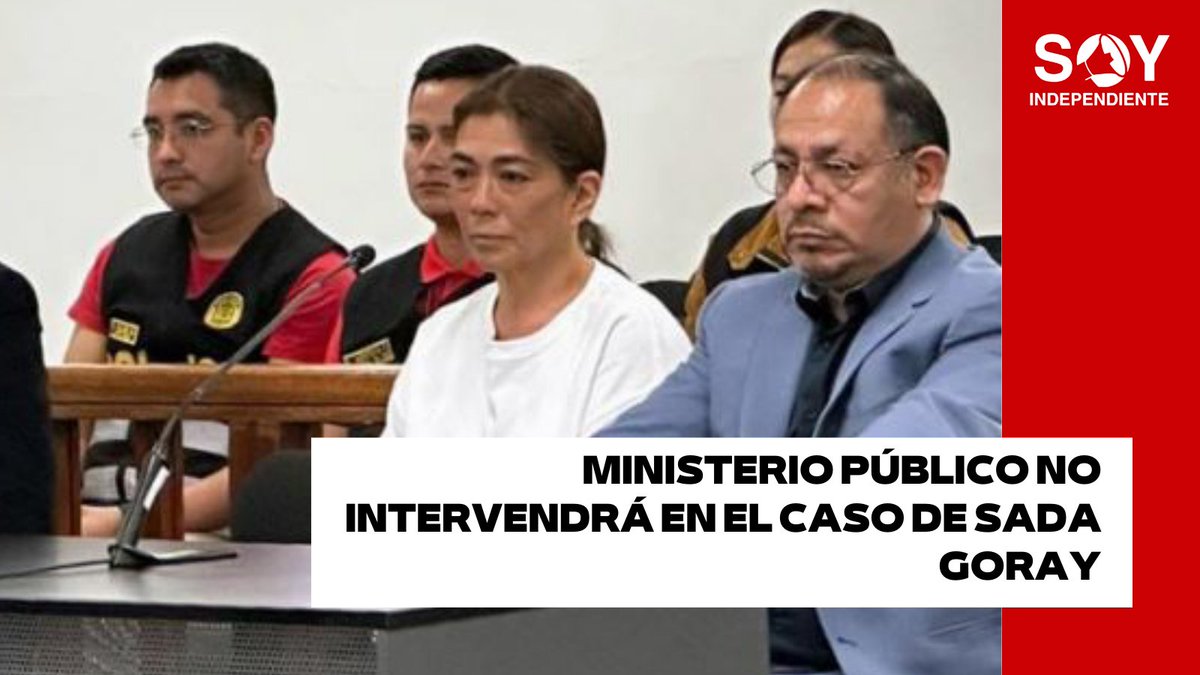 IndependientSoy's tweet photo. 🆘 La familia de #SadaGoray pidió a la Fiscalía de la Nación que cumpla “con su palabra de #protegerla”. El Ministerio Público se encargó de aclarar que no #intervienen en estos procedimientos a menos que sean altos funcionarios del #Estado.  👉🏻 https://t.co/18IPzyiA1K https://t.co/JGejuM5SD7