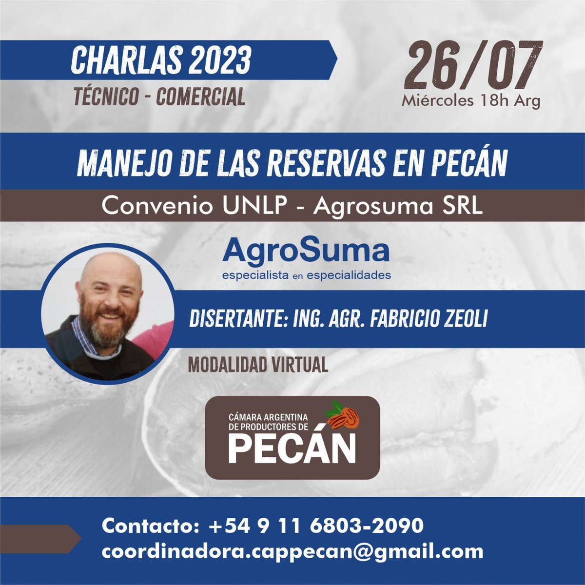 Los invitamos a la Charla Técnico - Comercial "Manejo de las reservas en pecán" Convenio UNLP y Agrosuma SRL.
📅Miércoles 26/7 18h
👩🏻‍💻Modalidad Virtual

Inscripción: forms.gle/BTdwfor2u1eecM…

Contacto: +54 9 11 6803-2090
coordinadora.cappecan@gmail.com

#pecán #nuezdepecán