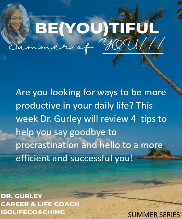 ISOLifeCoaching's tweet photo. Dr. Gurley has kicked off her summer series...This week is all about increasing productivity!

#isolifecoaching
#authentic
#workingmoms
#momboss
#procrastination https://t.co/G2vXpsb8fU
