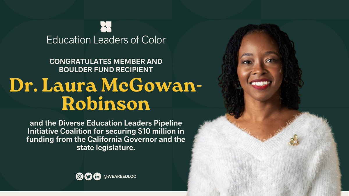 WeAreEdLoC's tweet image. Congratulations to Dr. Laura McGowan-Robinson &amp;amp; the Diverse Education Leaders Pipeline Initiative Coalition for securing $10M in funding to train and retain diverse TK-12 education leaders. #education #WeAreEdloc