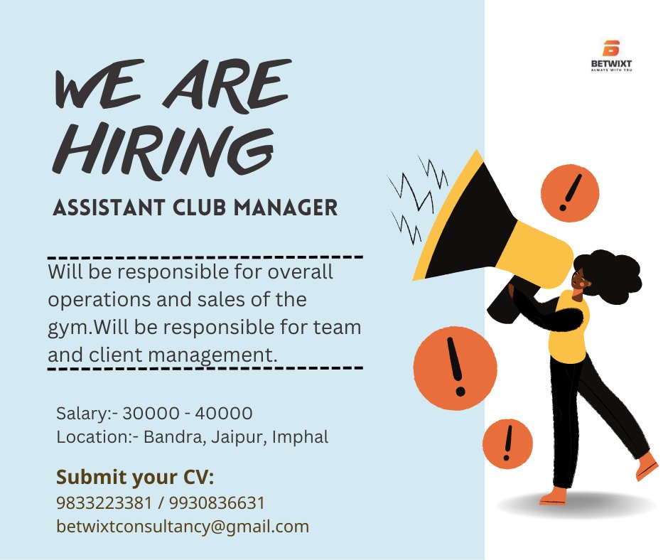 Hiring Assistant Club Manager.

#betwixtconsultancy #manager #clubmanager #mumbai #jobsforyou #applynow #urgenthiring #gym #clientmanagement #sales