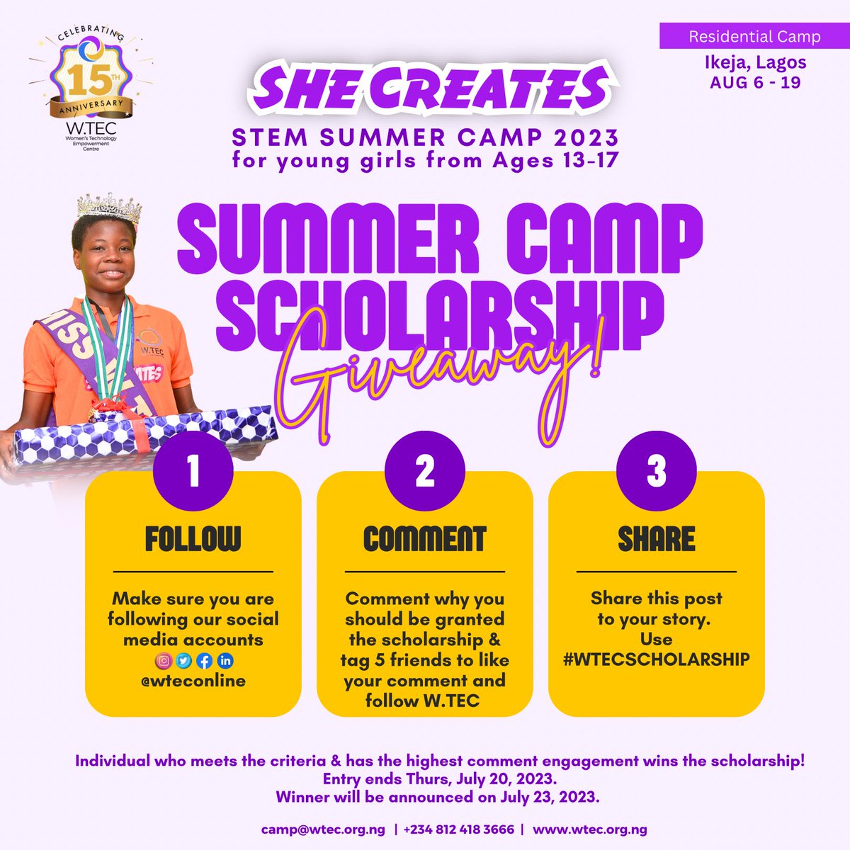 SUMMER CAMP SCHOLARSHIP

Follow the Steps to apply:
▪️Follow our page <a href="/wteconline/">WTEC</a> 
▪️Like this Post
▪️Comment why you should be granted the scholarship 
▪️Tag 5 friends to like your comment and follow our page <a href="/wteconline/">WTEC</a> 
▪️Share this post on your Story &amp; use #WTECSCHOLARSHIP
