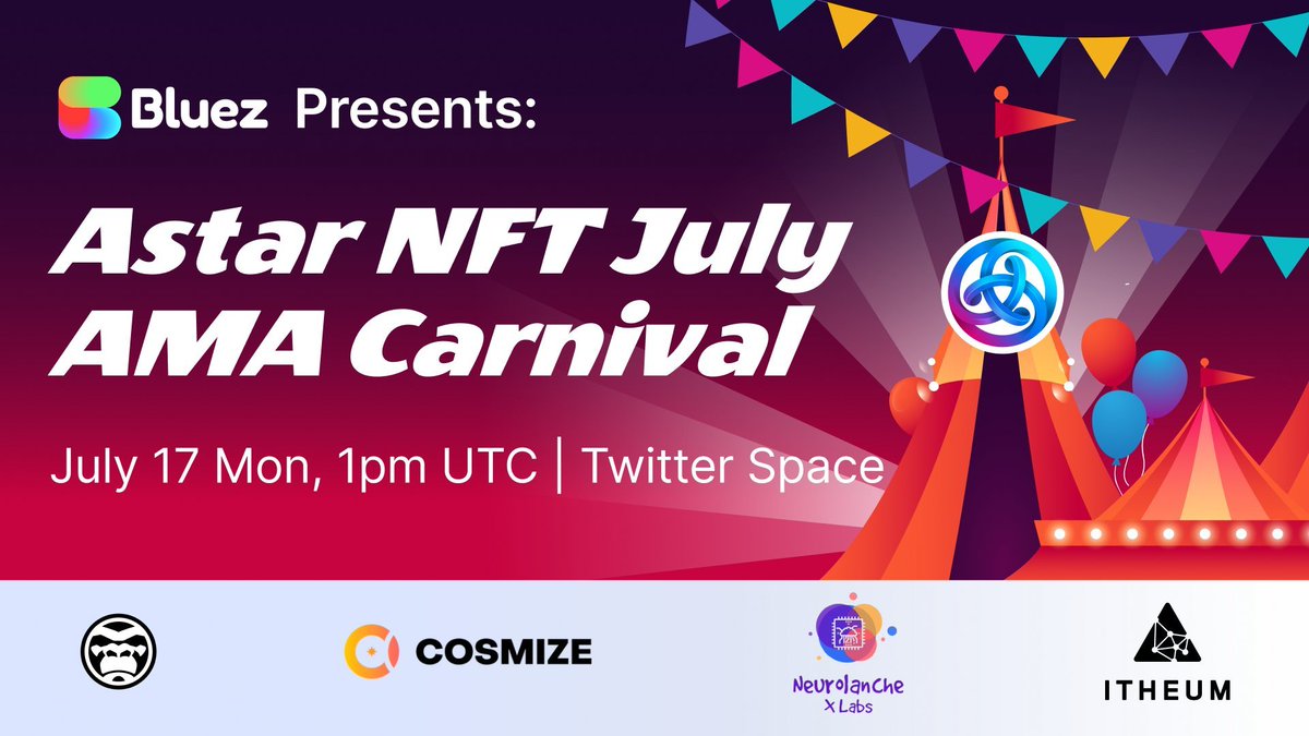 BluezNFT's tweet photo. Don't miss the first-ever @AstarNetwork NFT AMA Carnival in just one hour! 🎉 Join alpha projects from the Astar NFT space as they share insights and knowledge.
Be part of this incredible event here: https://t.co/cTn6CVCiNV'
#AstarNFT #AMA #Carnival https://t.co/MRCUivX3Fw