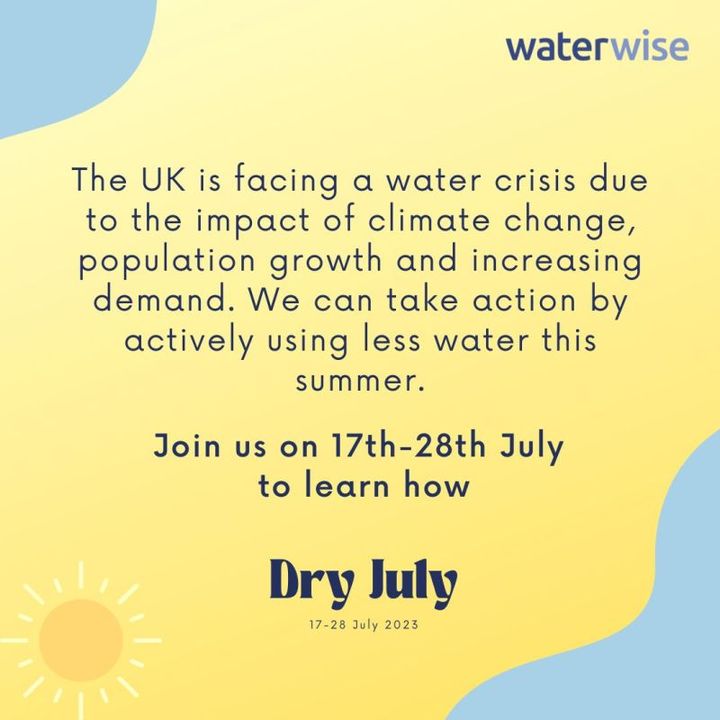 Great initiative from @waterwise with their Dry July campaign running from 17 -28 July.  We'll be following with interest for tips on how to actively use less water this summer.