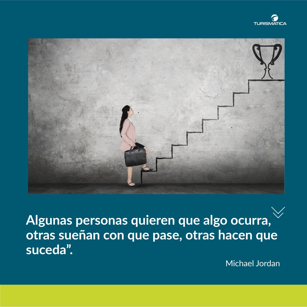 Turismatica's tweet image. #Motivacion