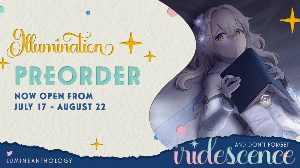 Illumination: A Lumine Ship Anthology
✨ PRE-ORDERS ARE NOW OPEN ✨

And so the stars blessed her and showered her with affection, so that she'll glow and remain illuminated.

Pre-orders for Illumination are officially open!

🛒 lumineanthology.bigcartel.com
📅 July 17 - August 22