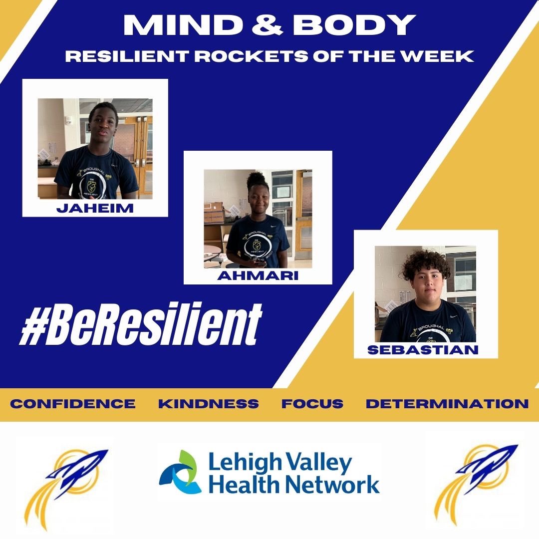 Congrats to the Broughal Mind and Body Resilient Rockets of the Week! #BeResilient #OurBestBMS #ReadyForLaunch @LVHN @LVHNSports