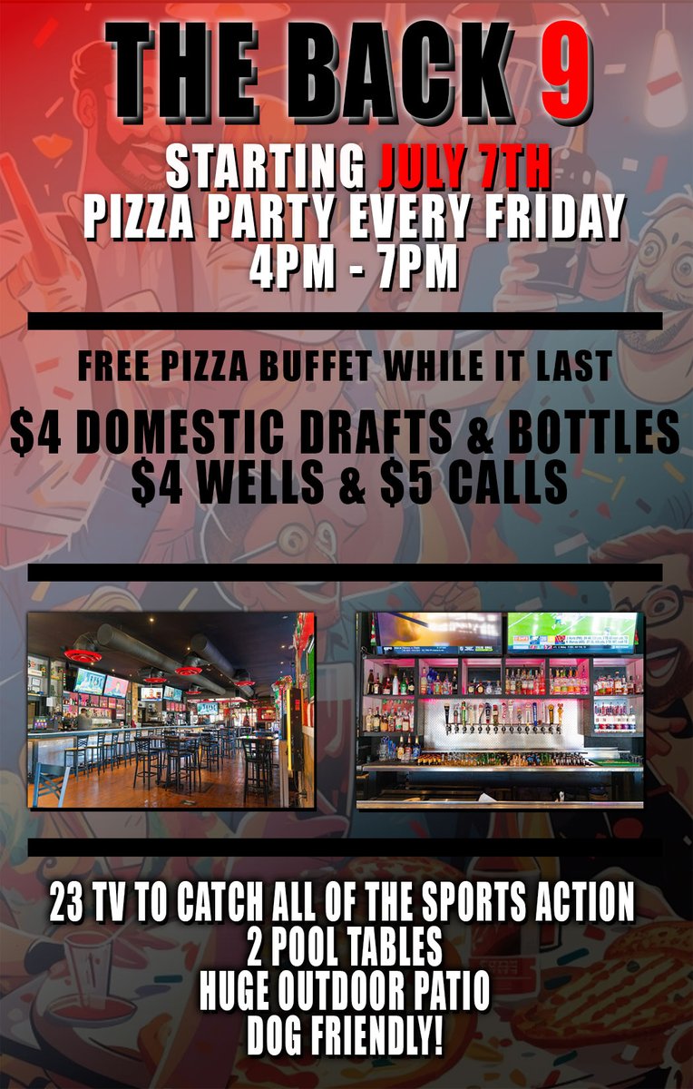 back9addison's tweet photo. Anything you can do, we can do drunker STARTING FRIDAY JULY 7TH, PIZZA PARTY HAPPY HOUR. THATS RIGHT FREE PIZZA EVERY FRIDAY FROM 4PM TO 7PM. PIZZAS BUFFET WILL BE SETUP! 3.50 WELLS, $3.50 DRAFTS AND $5 CALLS FROM 4 TO 7PM. https://t.co/0pSuKQssko