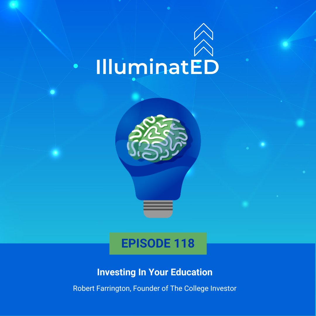 Episode 118: Investing In Your Education with Robert Farrington, Founder of The College Investor is now up. 
#illuminatedpodcast
Link to Podcast: tinyurl.com/mu37df8w