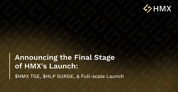 HMXorg's tweet photo. The stage is set for the Full Launch of HMX! 🔥🔥 🐉

🔸 Recap on Phase 1: Public Open Beta
🔸 Phase 2: $HMX TGE
🔸 Phase 3: $HLP SURGE
🔸 Phase 4: Full-scale Launch

https://t.co/pwtPkOwSxo

1/🧵 https://t.co/M8nXN3qqDG