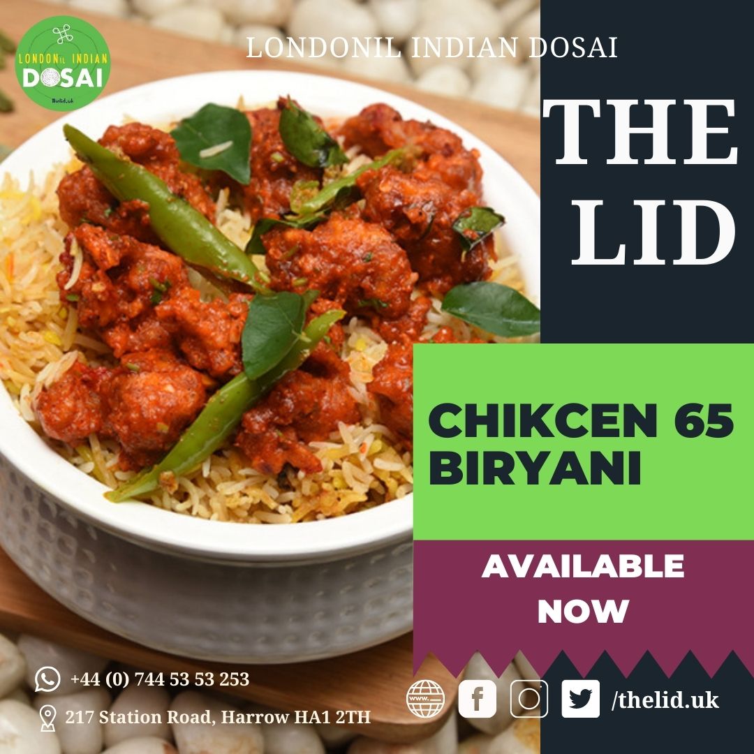 Chicken 65 Biryani is nothing but, just a state of happiness. 

#Chicken65Biryani #TheLID #LONDONil_INDIAN_DOSAI #Food #Chicken #Foodie #Yummy #HealthyFood #Biryani #Delicious #FoodLover #Lunch #Tasteofhome #Harrow #BiryaniLovers #SouthIndianFood #TheLIDHarrow #London #UK