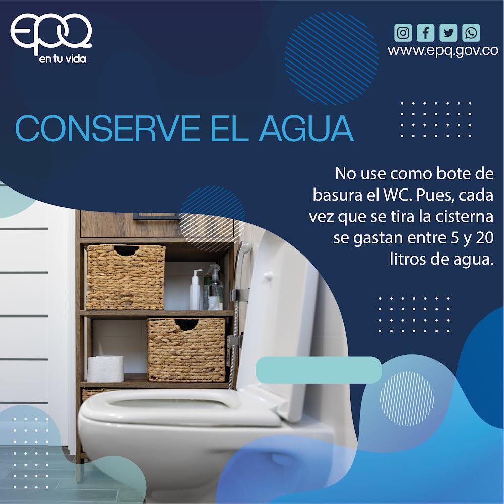 EpQuindio's tweet photo. #ConserveElLíquidoVital | Evite arrojar basura por el inodoro, así no tendrá que tirar la cisterna frecuentemente, ahorrará agua y conservará en buen estado las redes de alcantarillado. 💦💦💦 https://t.co/Hwt155CtFG