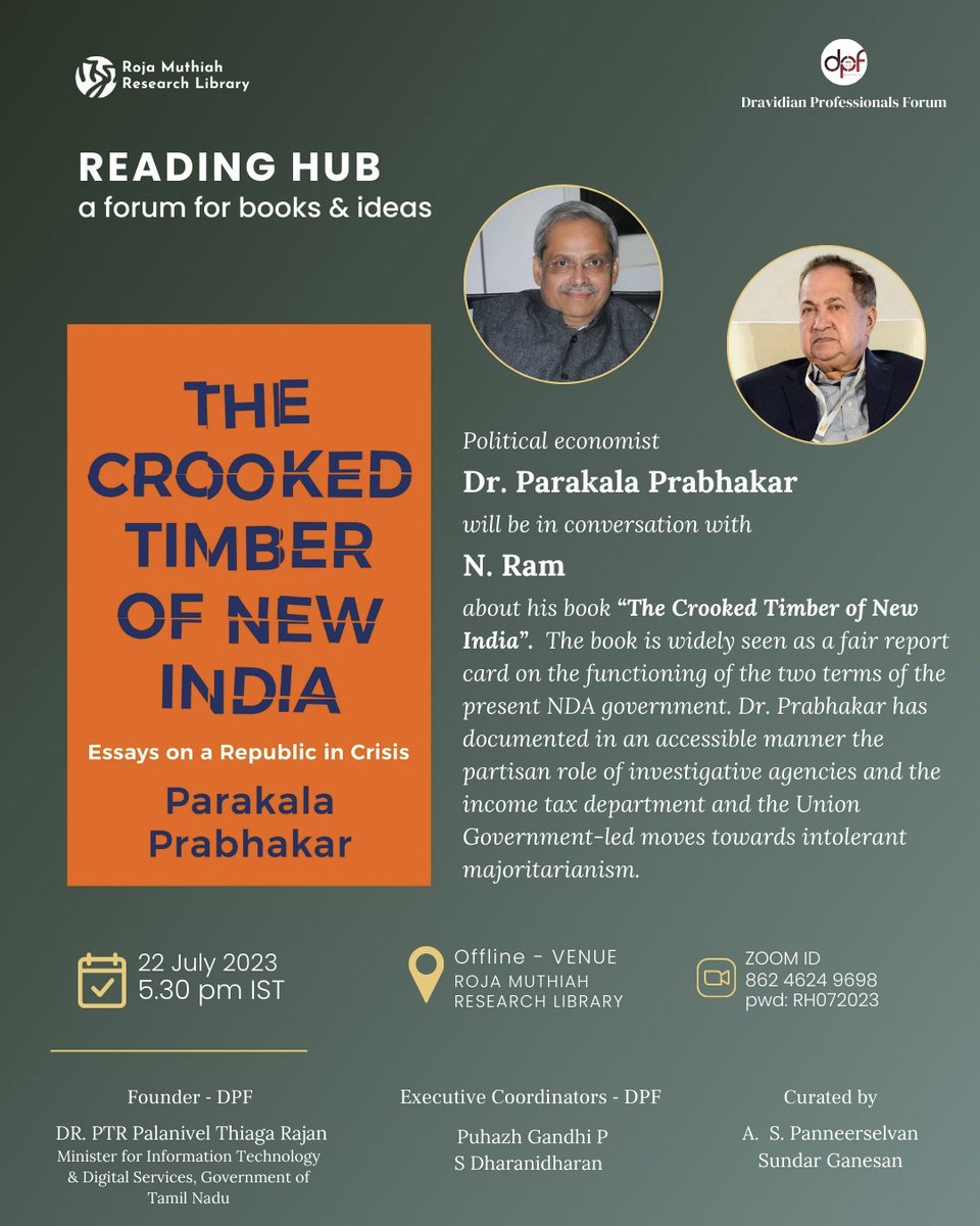 DravidianForum's tweet photo. Dear all, we're pleased to announce that #ReadingHub will be hosting Political Economist &amp; Author Dr. @parakala and the Director of #THG Mr. @nramind for a discussion on  "The Crooked Timber of New India" this Saturday (22 Jul) at 5:30 PM IST! Do join us! Find more details below: https://t.co/6lPgA4RQFc