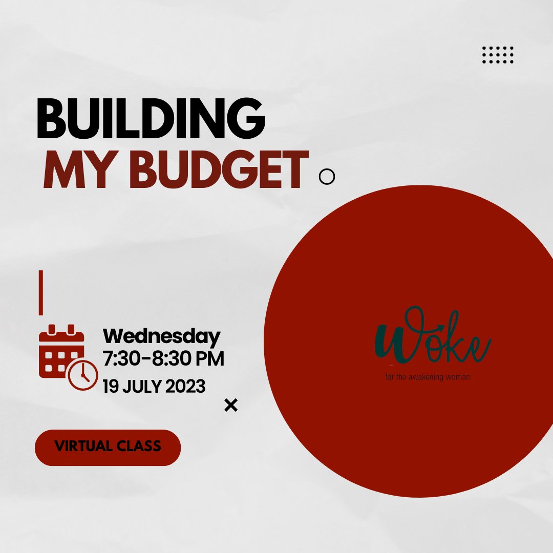 2022Woke's tweet photo. Building my budget, is also among the great classes we shall be having this week. We are about to have a week filled with powerful knowledge and wisdom. https://t.co/wcR3PXYuu2