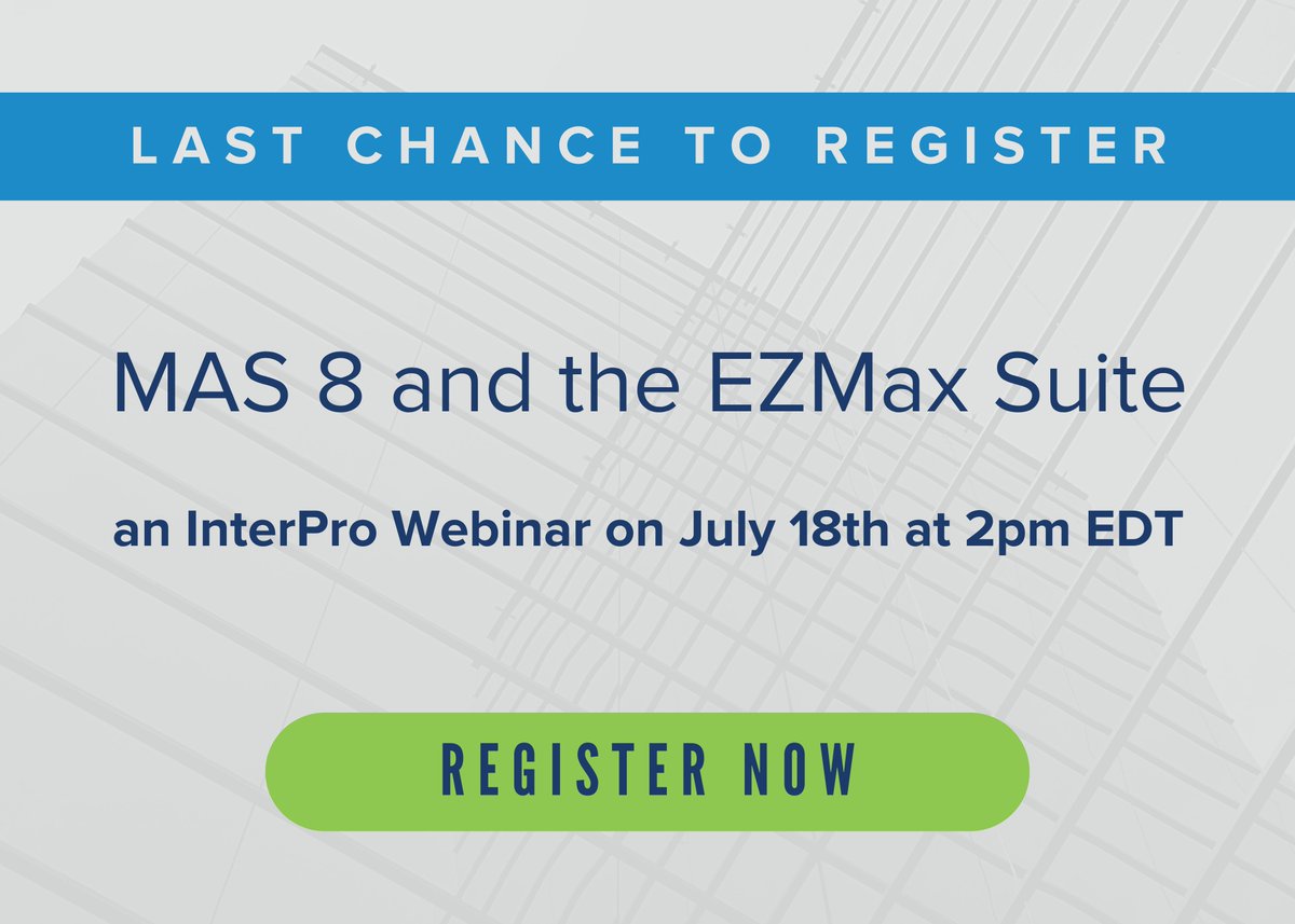 InterProSolns's tweet photo. Last chance to register for InterPro’s webinar about MAS 8 and the EZMax Suite! The webinar is happening tomorrow, Tuesday, July 18 at 2pm. Register now: https://t.co/WX4vN5RpTb https://t.co/NPmykOQ9Mb
