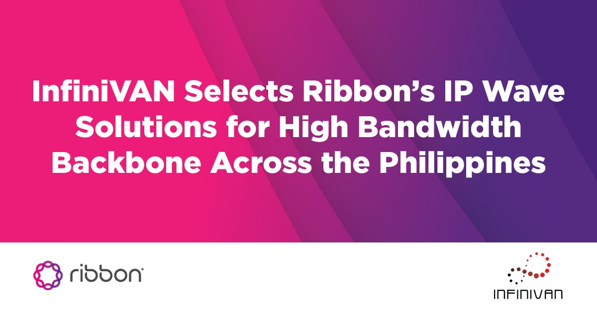 ribboncomm's tweet photo. . @InfiniVAN Selects @ribboncomm's #IPWave Solutions for High Bandwidth Backbone Across the Philippines https://t.co/UGwTh8PEee https://t.co/H4CceDKA56
