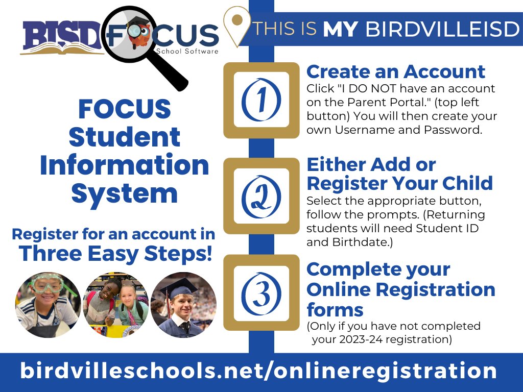 BISD has transitioned to a new student information system for 23-24.

1. Create an Account ✔️
2. Either Add or Register Your Child✔️
3. Complete your Online Registration forms✔️

Visit birdvilleschools.net/focusregistrat…