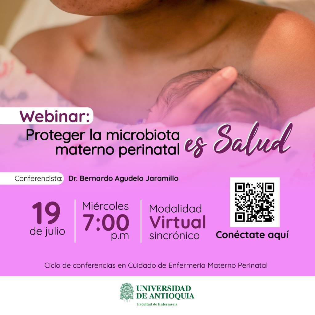 🤰🏻Webinar: Proteger la microbiota materno perinatal es salud* 💻 👉 19 de julio a las 7:00 p.m. 👨‍💻Modalidad Virtual con acceso libre. 🙋Invita: Especialización en Enfermería Materno Perinatal de la Facultad de Enfermería de la @UdeA #maternoperinatal #enfermería #Colombia