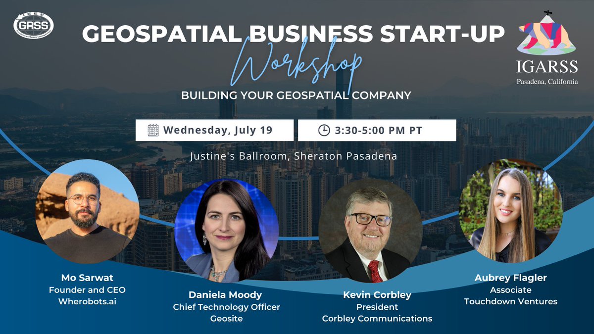 GeoBizDev's tweet photo. #IGARSS2023 is underway in #Pasadena, California. Please join me for a #Geospatial Business Startup panel on Weds., July 19, at 3:30 pm in the Sheraton next to convention center. A terrific panel will share startup experiences and offer insights on funding your new business. https://t.co/46QjZOU9CQ