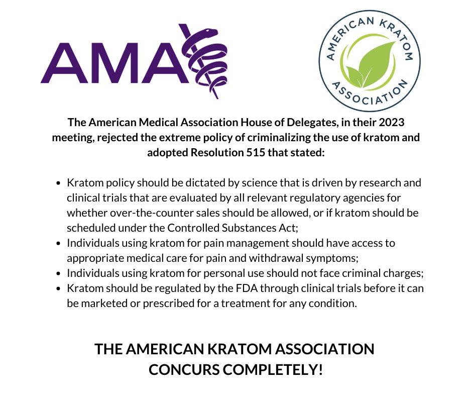 TheKratomAssn's tweet photo. The American Medical Association House of Delegates, in their 2023 meeting, rejected the extreme policy of criminalizing the use of kratom https://t.co/jbElApXDJ8
