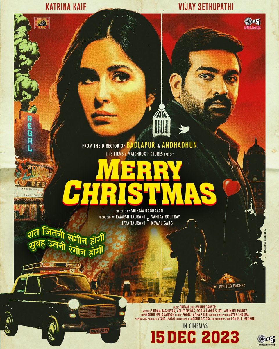 #MerryChristmas releasing in theatres  ON 15th DECEMBER 2023
 
#SriramRaghavan @TipsFilmsInd #MatchboxPictures @RameshTaurani #SanjayRoutray #JayaTaurani #KewalGarg #KatrinaKaif @VijaySethuOffl #SanjayKapoor #VinayPathak #TinnuAnand #RadhikaApte #PratimaKanan #AshwiniKalsekar