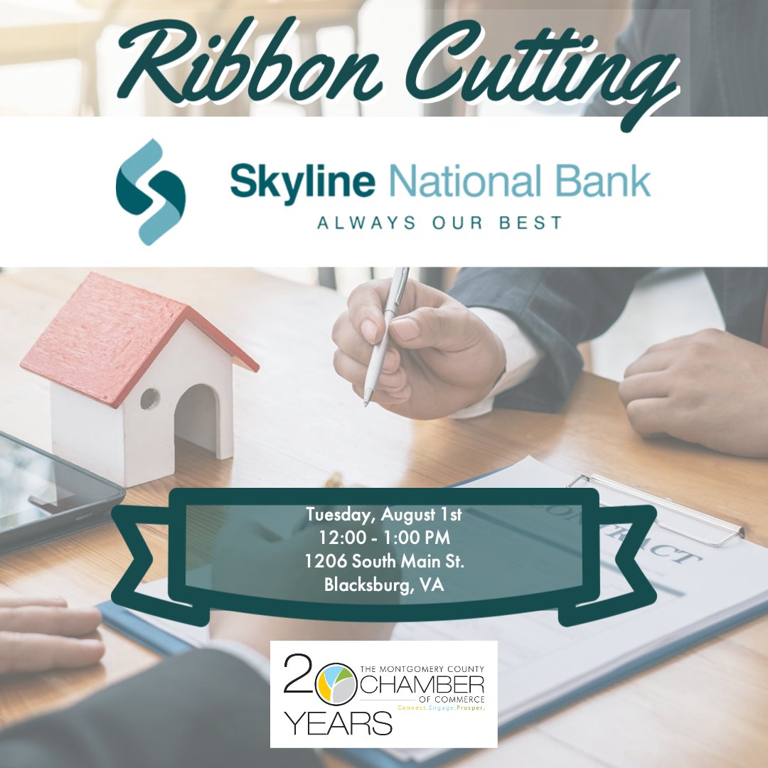 MontgChamber's tweet photo. Come and check out the ribbon cutting for the opening of Skyline National Bank in Blacksburg on Tuesday, August 1st. https://t.co/6xlN8vS2pC